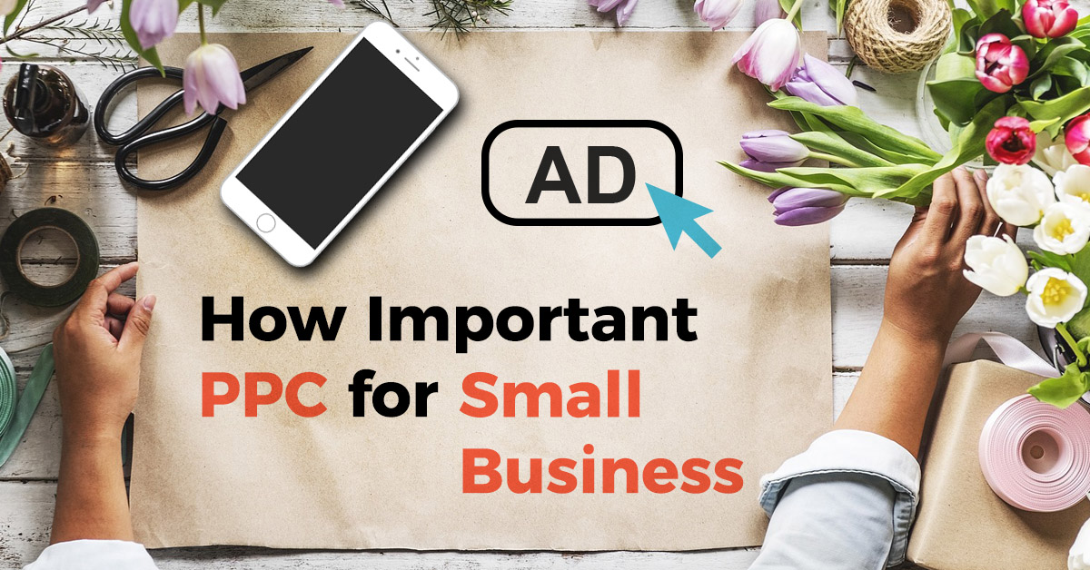 How important PPC for Small Business