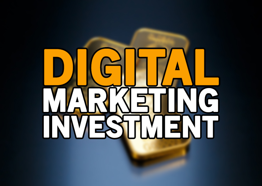 Digital Marketing Investment